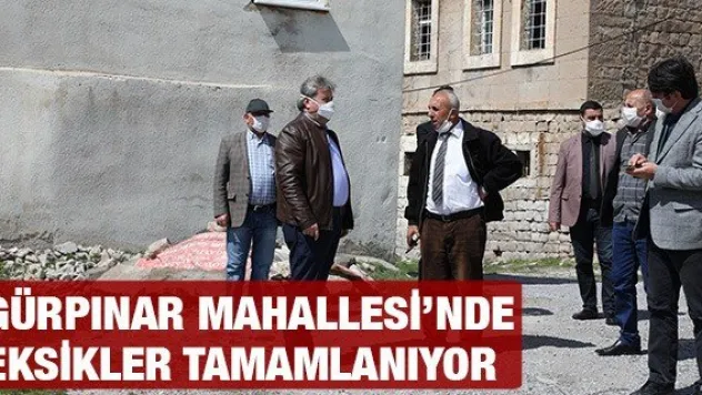 Gürpınar Mahallesi'nde eksikler tamamlanıyor