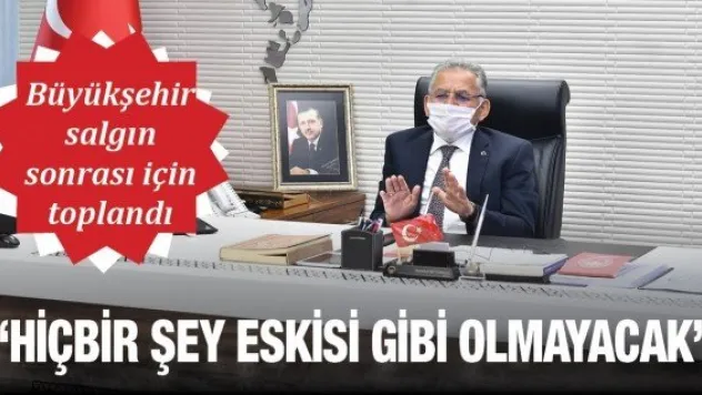 'Hiçbir şey eskisi gibi olmayacak'