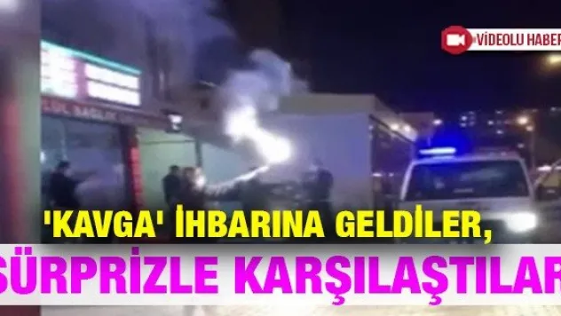 'Kavga' ihbarına geldiler, sürprizle karşılaştılar