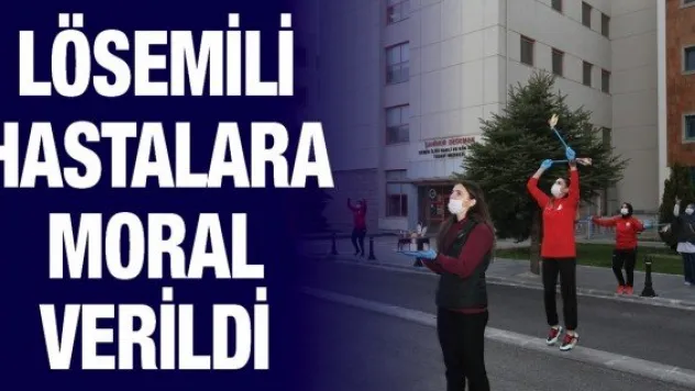 Lösemili hastalara moral verildi