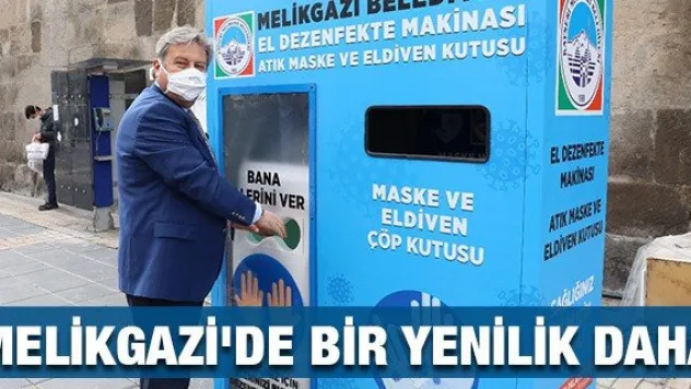 MELİKGAZİ'DE BİR YENİLİK DAHA
