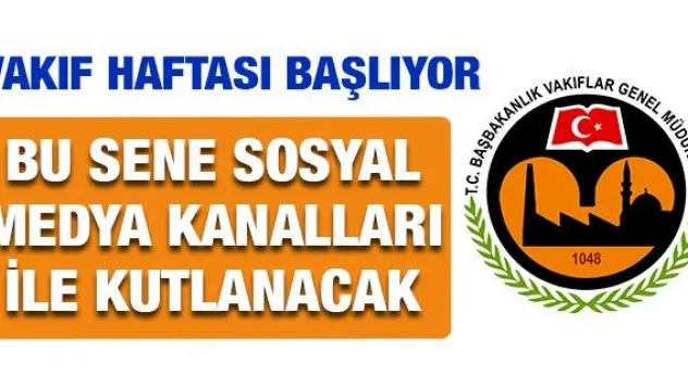 Bu sene sosyal medya kanalları ile kutlanacak