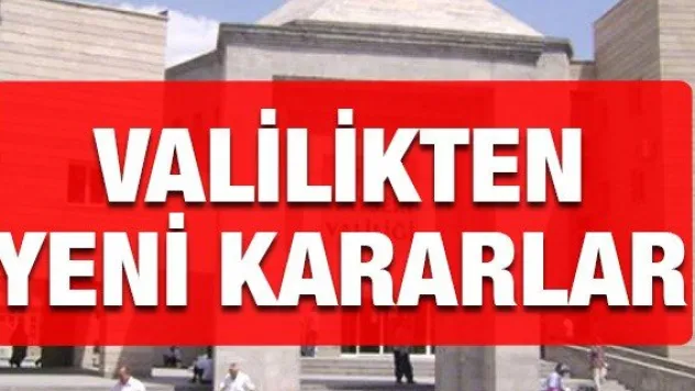 İl Hıfzıssıhha Kurulu'ndan yeni kararlar