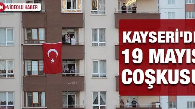 Kayseri'de 19 Mayıs coşkusu