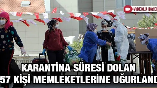 Kayseri'de karantina süresi dolan 157 kişi memleketlerine uğurlandı