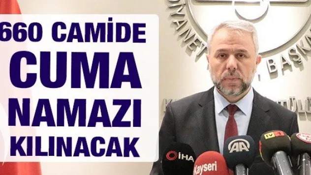 Kayseri'de 660 camide cuma namazı kılınacak