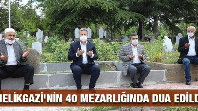 Melikgazi'nin 40 mezarlığında dua edildi