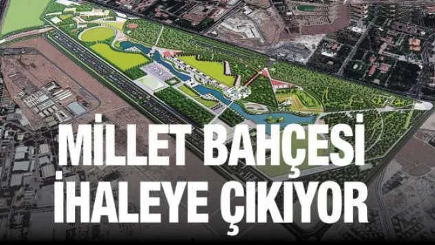 Millet Bahçesi ihaleye çıkıyor