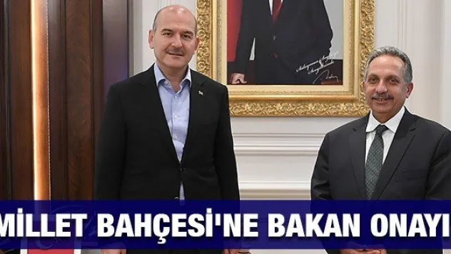 Millet Bahçesi'ne Bakan Onayı