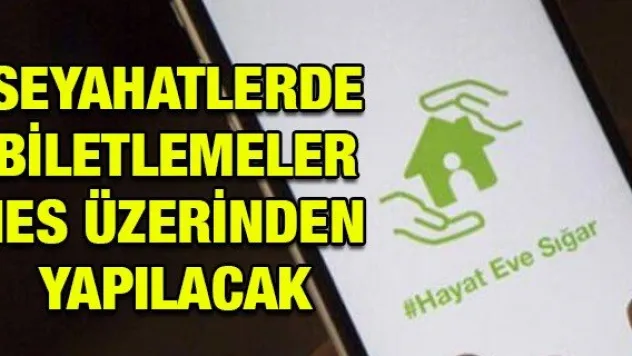 Seyahatlerde biletlemeler HES üzerinden yapılacak