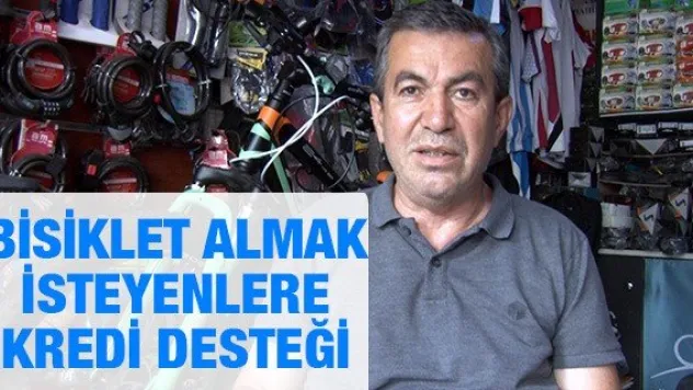 Bisiklet almak isteyenlere kredi desteği