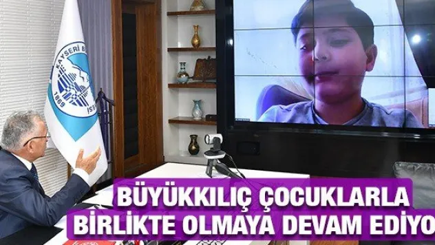 Büyükkılıç çocuklarla birlikte olmaya devam ediyor