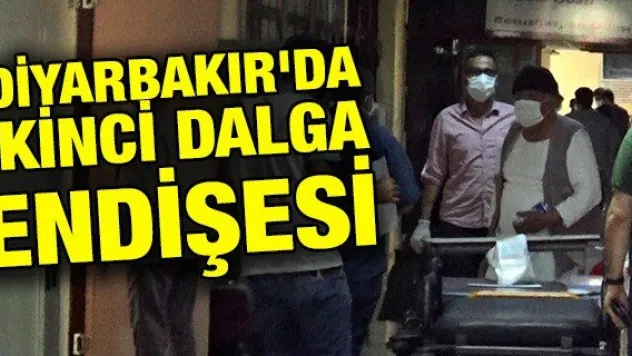 Diyarbakır'da vaka sayıları artıyor, ikinci dalga endişesi devam ediyor