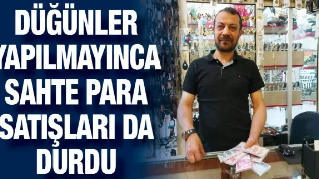 Düğünler yapılmayınca sahte para satışları da durdu