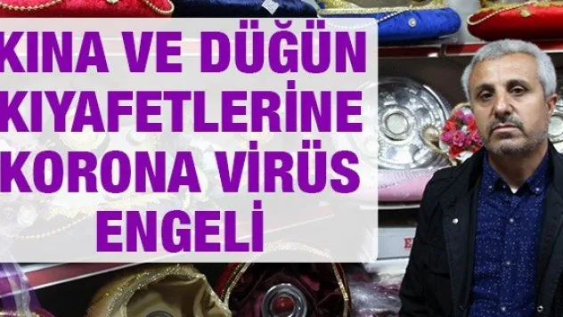 Kına ve düğün kıyafetlerine korona virüs engeli