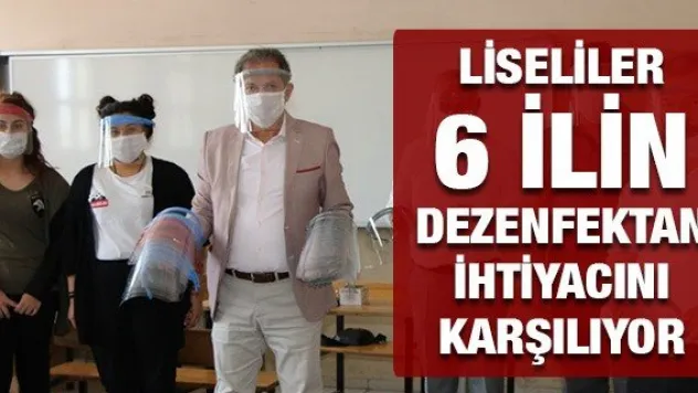 Liseliler 6 ilin dezenfektan ihtiyacını karşılıyor