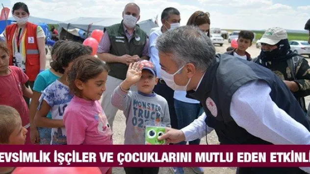 Mevsimlik işçiler ve çocuklarını mutlu eden etkinlik