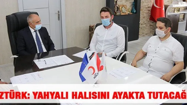 Öztürk: Yahyalı halısını ayakta tutacağız