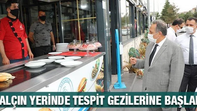 Yalçın yerinde tespit gezilerine başladı