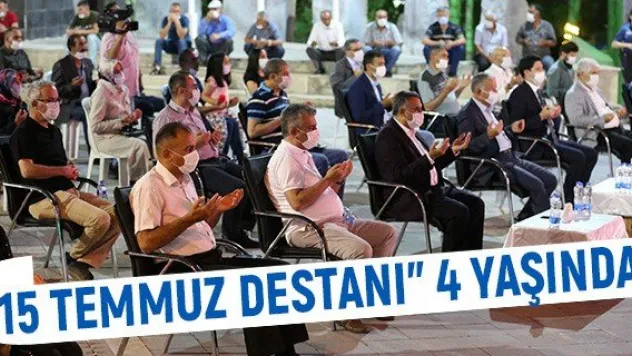 '15 Temmuz Destanı' 4 yaşında