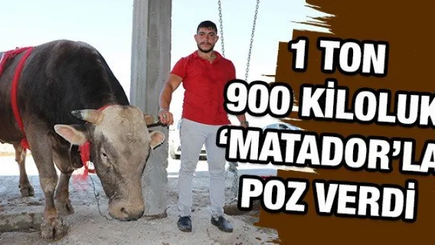 1 ton 900 kiloluk 'Matador'la poz verdi