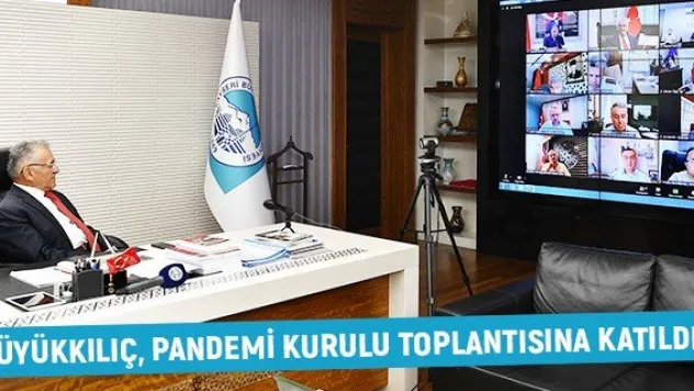 Büyükkılıç, pandemi kurulu toplantısına katıldı