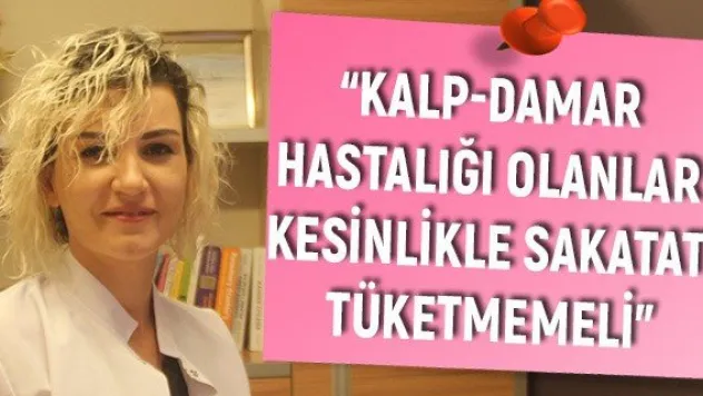 'Kalp-damar hastalığı olanlar kesinlikle sakatat tüketmemeli'