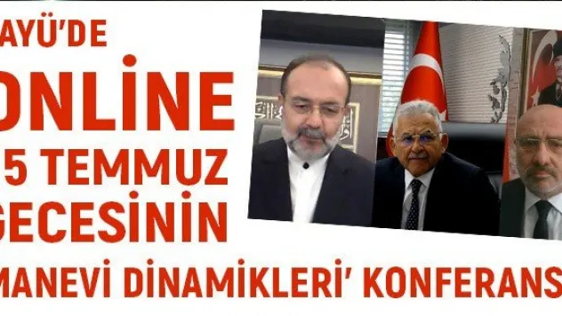 KAYÜ'de online ཋ Temmuz Gecesinin Manevi Dinamikleri' konferansı