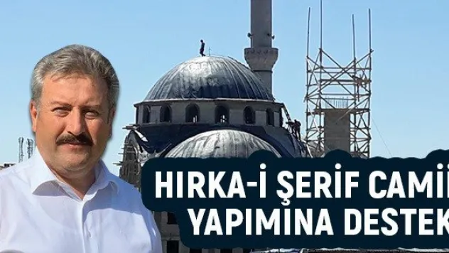 Melikgazi'den Hırka-i Şerif Camii yapımına destek
