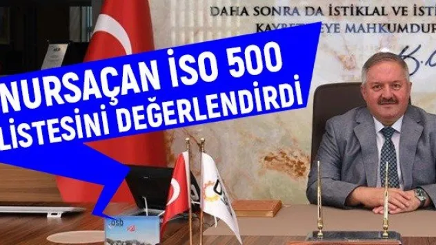 Nursaçan İSO 500 listesini değerlendirdi