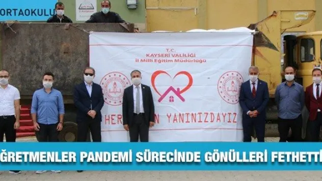 Öğretmenler pandemi sürecinde gönülleri fethetti