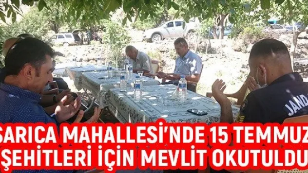 Sarıca Mahallesi'nde 15 Temmuz şehitleri için mevlit okutuldu