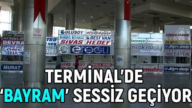 Terminal'de 'Bayram' sessiz geçiyor