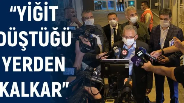 'Yiğit düştüğü yerden kalkar'