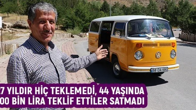 27 yıldır hiç teklemedi, 44 yaşında 100 bin lira teklif ettiler satmadı