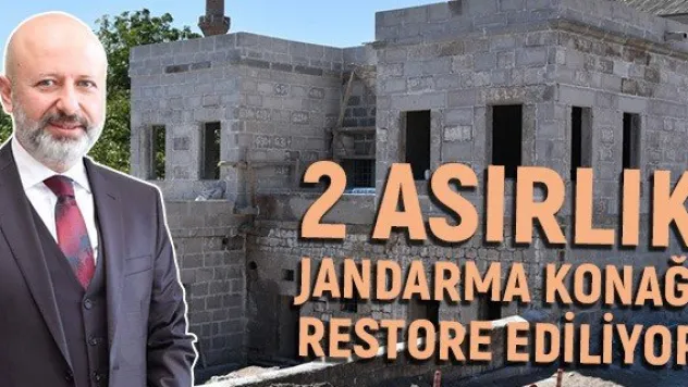 2 asırlık jandarma konağı restore ediliyor
