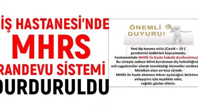 Diş Hastanesi'nde MHRS Randevu Sistemi Durduruldu