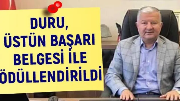 Duru, Üstün Başarı Belgesi ile ödüllendirildi