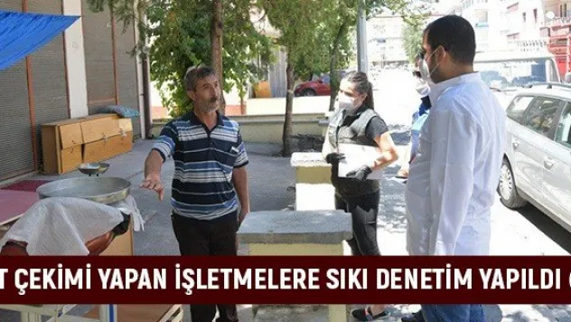 Et çekimi yapan işletmelere sıkı denetim yapıldı