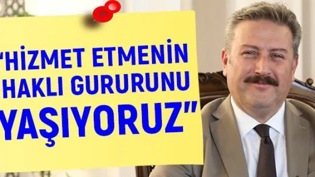 'Hizmet etmenin haklı gururunu yaşıyoruz'