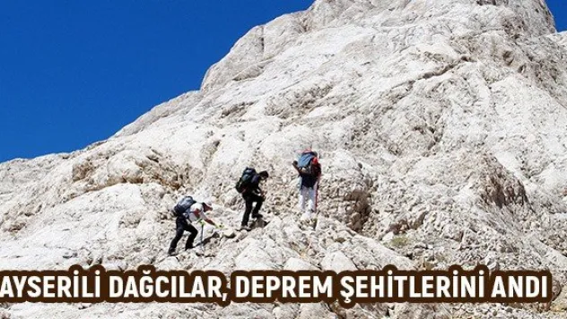 Kayserili dağcılar, deprem şehitlerini andı