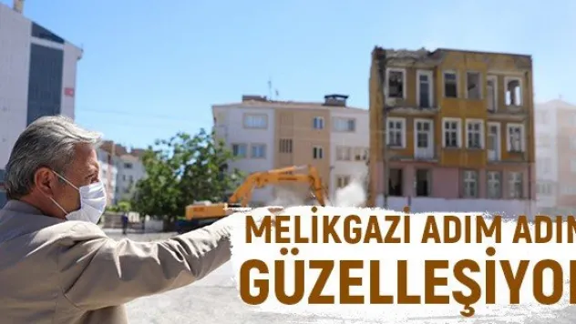 Melikgazi adım adım güzelleşiyor