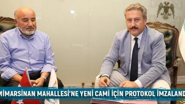 Mimarsinan Mahallesi'ne yeni cami için protokol imzalandı