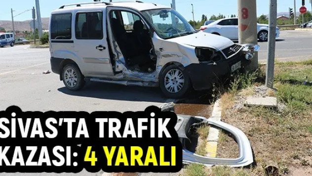 Sivas'ta trafik kazası: 4 yaralı