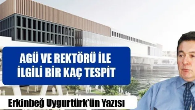 Abdullah Gül Üniversitesinin Yeni Rektörü İle İlgili Birkaç Tespit