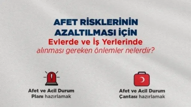Afetlere karşı güvenlik: Ev ve iş yerlerinde alınması gereken önlemler