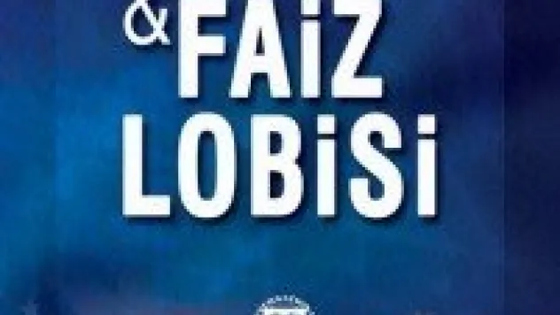 'Borç Tuzağı ve Faiz Lobisi' kitabı yayınlandı