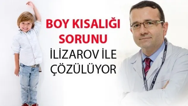 Boy Kısalığı Sorunu İlizarov İle Çözülüyor 