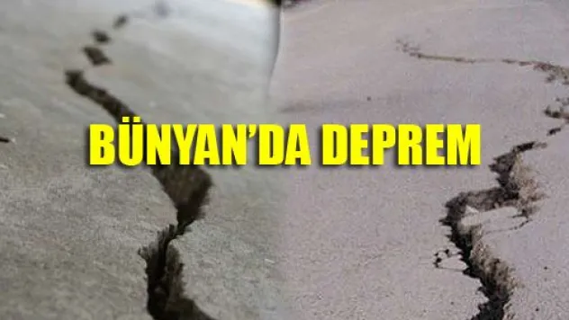Bünyan 2.1 İle Sarsıldı