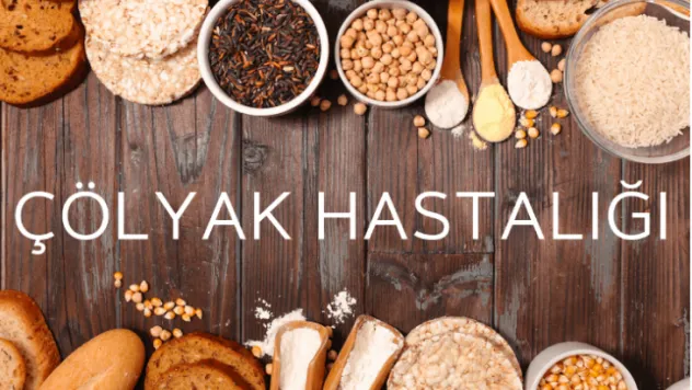 Çölyak hastalığının sinsi belirtilerine dikkat